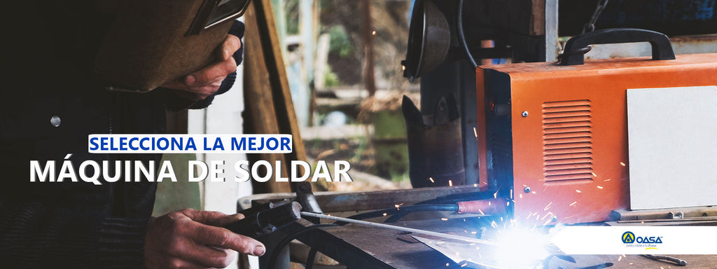 Tipos, partes y seleccion de las mejores maquinas de soldar